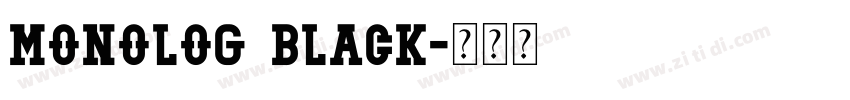 Monolog Black字体转换